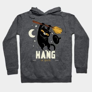 Hang In There Witchy Kitty! Hoodie